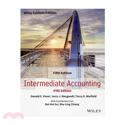 Intermediate Accounting IFRS Edition 5/e Wiley Custom Edition