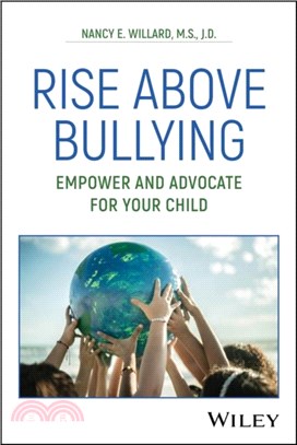 Rise Above Bullying：Empower and Advocate for Your Child