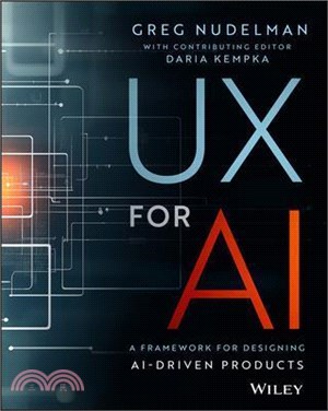 UX for AI: A Framework for Designing Ai-Driven Products