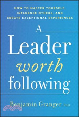 A Leader Worth Following
