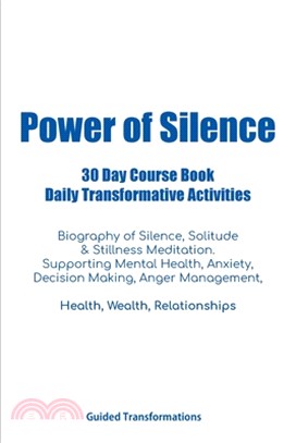 Power of Silence 30 Day Course Book Daily Transformative Activities