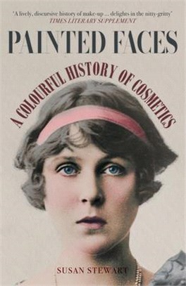 Painted Faces ― A Colourful History of Cosmetics