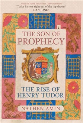 Son of Prophecy：The Rise of Henry Tudor