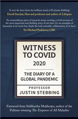 Witness to Covid: 2020：The Diary of a Global Pandemic