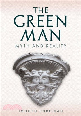 The Green Man：Myth and Reality