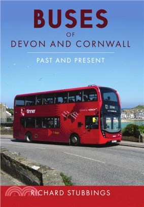 Buses of Devon and Cornwall：Past and Present