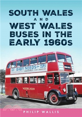 South Wales and West Wales Buses in the Early 1960s