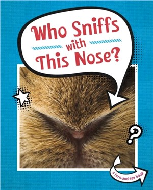 Who Sniffs With This Nose?