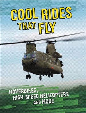 Cool Rides that Fly：Hoverbikes, High-Speed Helicopters and More