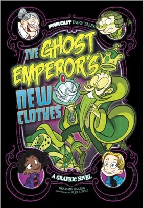 The Ghost Emperor's New Clothes：A Graphic Novel