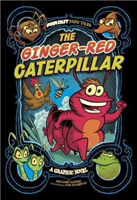 The Ginger-Red Caterpillar：A Graphic Novel