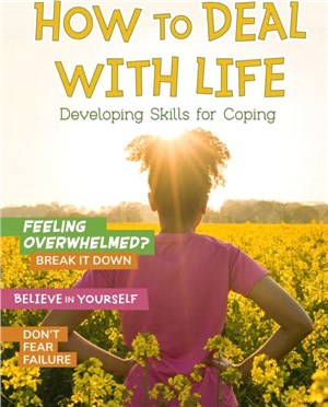 How to Deal with Life：Developing Skills for Coping