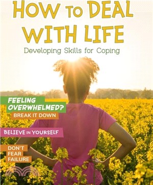 How to Deal with Life：Developing Skills for Coping