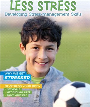 Less Stress：Developing Stress-Management Skills