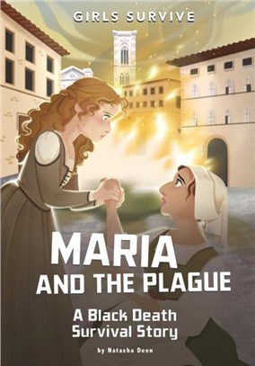 Maria and the Plague：A Black Death Survival Story