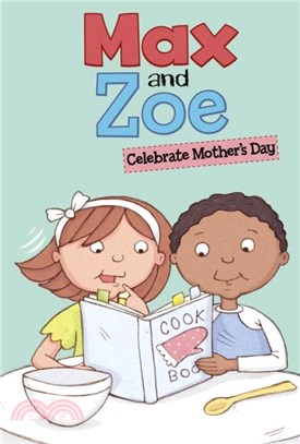 Max and Zoe Celebrate Mother's Day