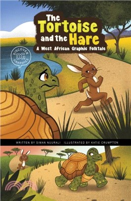 The Tortoise and the Hare：A West African Graphic Folktale
