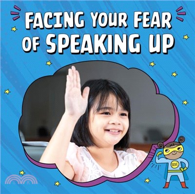 Facing Your Fear of Speaking Up