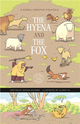 The Hyena and the Fox：A Somali Graphic Folktale