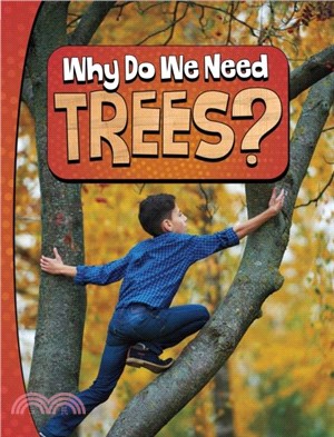 Why Do We Need Trees?