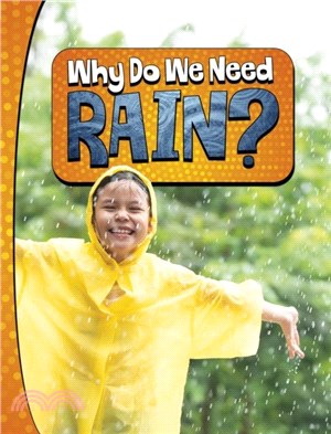 Why Do We Need Rain?