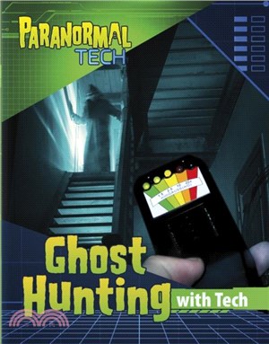 Ghost Hunting with Tech