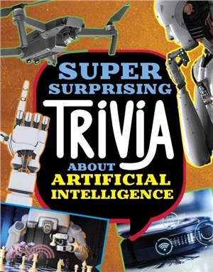 Super Surprising Trivia About Artificial Intelligence
