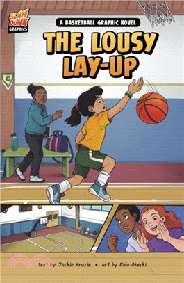 The Lousy Layup：A Basketball Graphic Novel