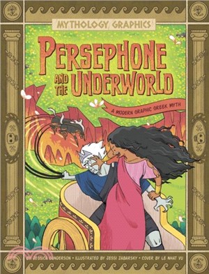 Persephone and the Underworld：A Modern Graphic Greek Myth