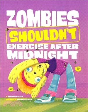 Zombies Shouldn't Exercise After Midnight