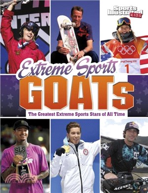 Extreme Sports GOATs：The Greatest Extreme Sports Stars of All Time