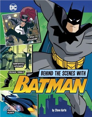 Behind the Scenes with Batman