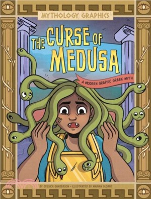 The Curse of Medusa：A Modern Graphic Greek Myth