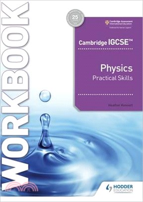 Cambridge Igcse(tm) Physics Practical Skills Workbook