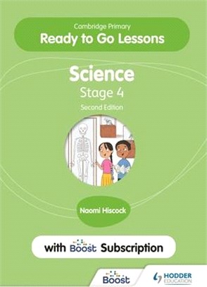 Cambridge Primary Ready to Go Lessons for Science 4 Second Edition with Boost Subscription