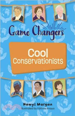 Reading Planet KS2: Game Changers: Cool Conservationists - Stars/Lime