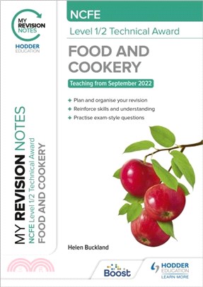 My Revision Notes: NCFE Level 1/2 Technical Award in Food and Cookery