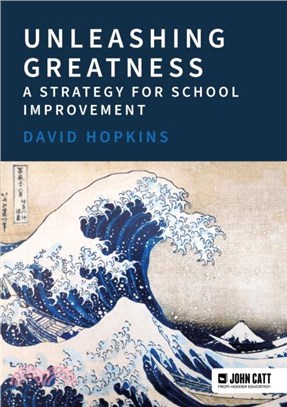 Unleashing Greatness ??a strategy for school improvement