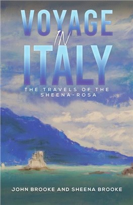 Voyage in Italy：The Travels of the Sheena-Rosa