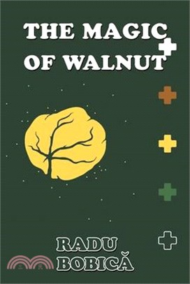 The Magic of Walnut