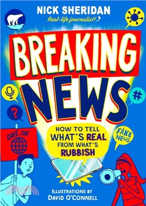 Breaking News：How to Tell What's Real From What's Rubbish