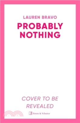 Probably Nothing：A irresistibly witty and hilarious novel for summer 2024