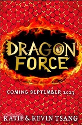 Dragon Force: Infinity's Secret：The brand-new book from the authors of the bestselling Dragon Realm series
