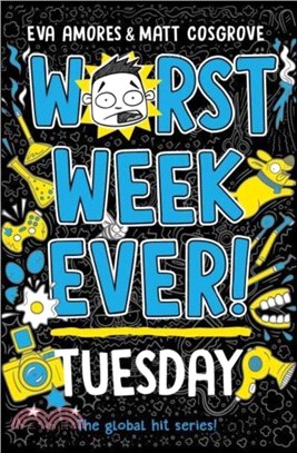 Worst Week Ever! Tuesday