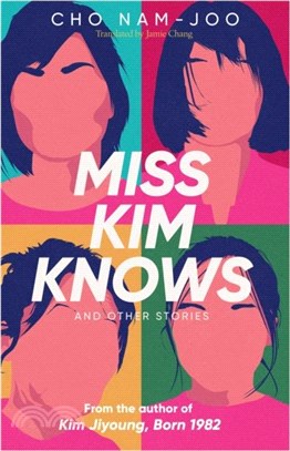 Miss Kim Knows and Other Stories