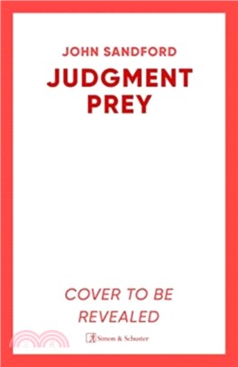 Judgment Prey：A Lucas Davenport & Virgil Flowers thriller