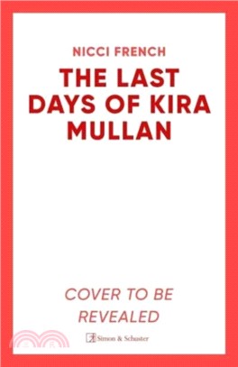 The Last Days of Kira Mullan