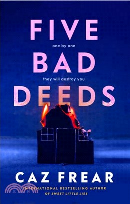 Five Bad Deeds：One by one they will destroy you . . .