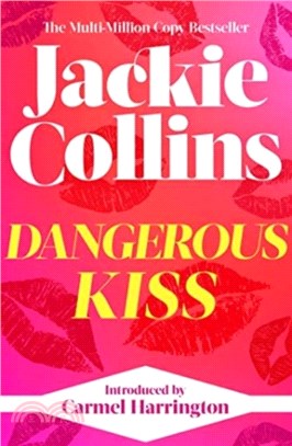 Dangerous Kiss：introduced by Carmel Harrington