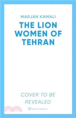 The Lion Women of Tehran